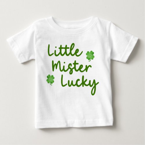 Little Mister Lucky St Patricks Day Green Clover Baby T_Shirt