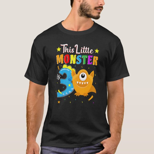 Little Monster 3rd Birthday Party Monster 3 Years  T-Shirt (Front)