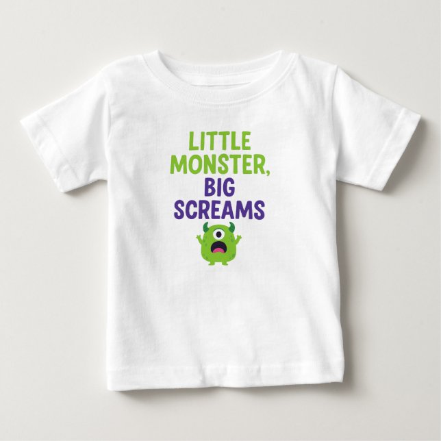 Little Monster, Big Screams Baby T-Shirt (Front)