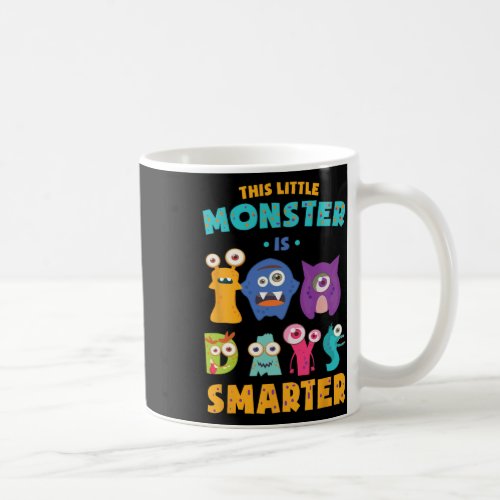 Little Monster Is 100 Days Smarter School Kids Lea Coffee Mug