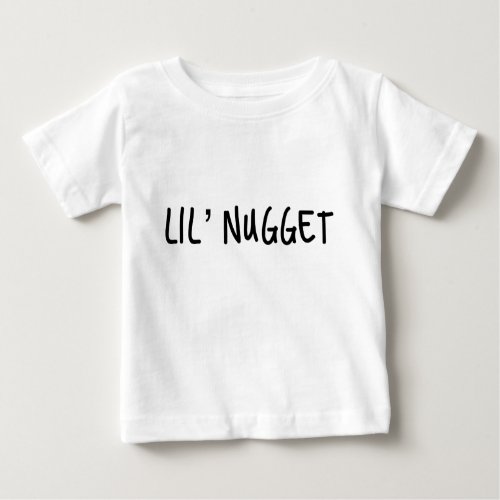 Little Nugget Baby T_Shirt