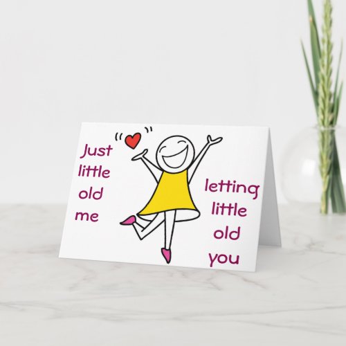 LITTLE OLD ME WISHES LITTLE OLD YOU HAPPY BIRTHDAY CARD