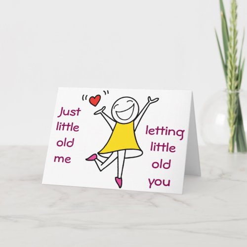 LITTLE OLD ME WISHES LITTLE OLD YOU HAPPY BIRTHDAY CARD