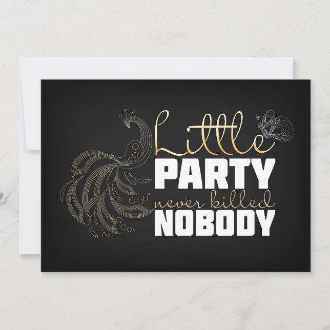 Little party never killed nobody invitation (Front)