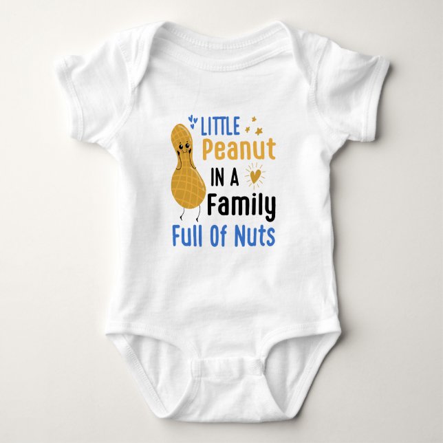 Little Peanut In A Family Full Of Nuts Baby Shower Bodysuit (Front)