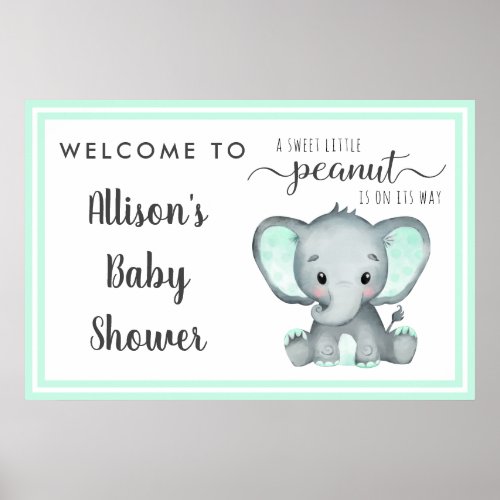 Little Peanut Mint Elephant Baby Shower Welcome Poster