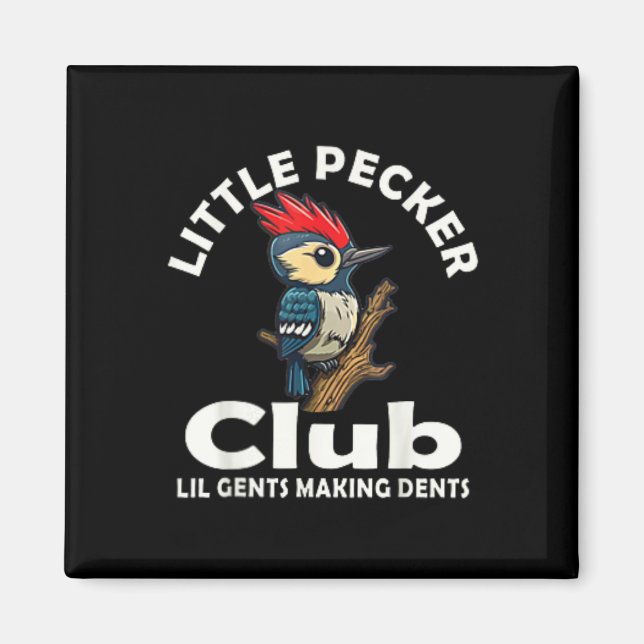 Little Pecker Club Front And Back  Magnet (Front)