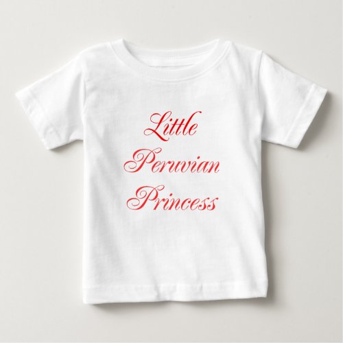 Little Peruvian Princess Baby T_Shirt