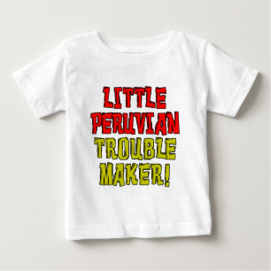 Little Peruvian Trouble Maker Baby T-Shirt