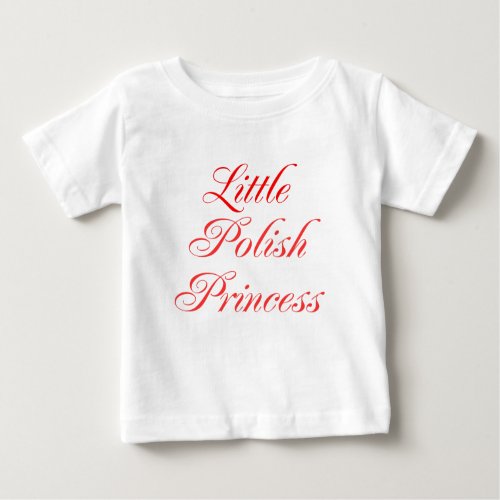 Little Polish Princess Baby T_Shirt