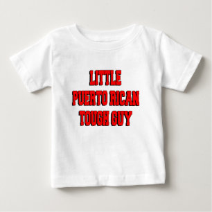 Little Puerto Rican Tough Guy Baby T-Shirt