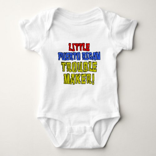 Little Puerto Rican Trouble Maker Baby Bodysuit