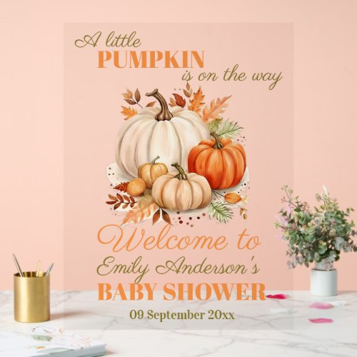 Little Pumpkin Baby Shower Party Welcome  Acrylic Sign