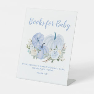 Little Pumpkin Blue Baby Shower Books For Baby Pedestal Sign