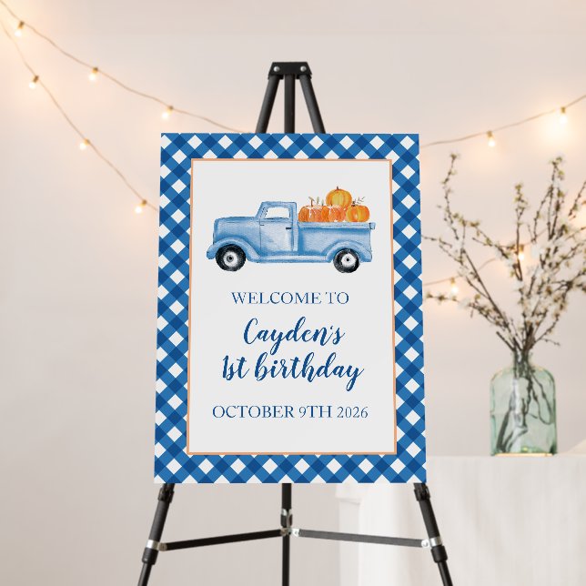Little Pumpkin blue truck 1ST birthday welcome Foam Board (In Situ (Stand))