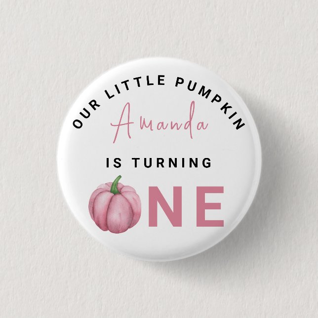 Little Pumpkin first Birthday Party  Button (Front)