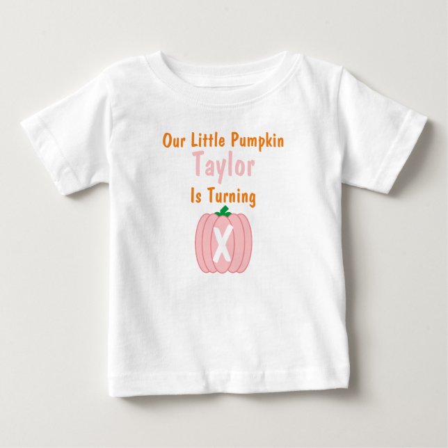 Little Pumpkin Girl Birthday Baby T-Shirt (Front)