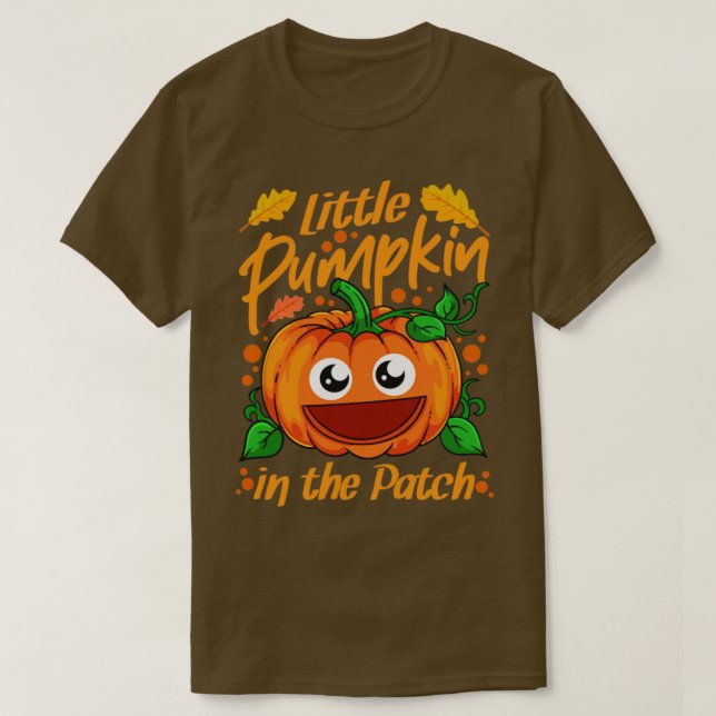 Little Pumpkin In The Patch Halloween1 T-Shirt (Design Front)