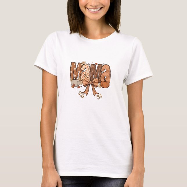 Little Pumpkin is on The Way Autumn Baby Shower T-Shirt (Front)