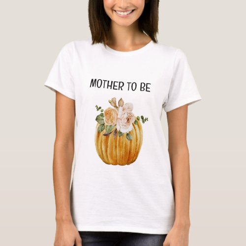 Little Pumpkin Mother to Be Fall Baby Shower T_Shirt