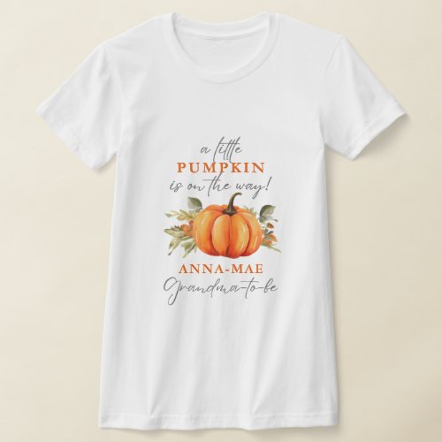 Little Pumpkin On The Way Baby Shower Grandma T_Shirt