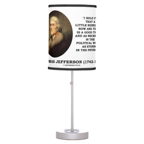 Little Rebellion Now Then A Good Thing Jefferson Table Lamp