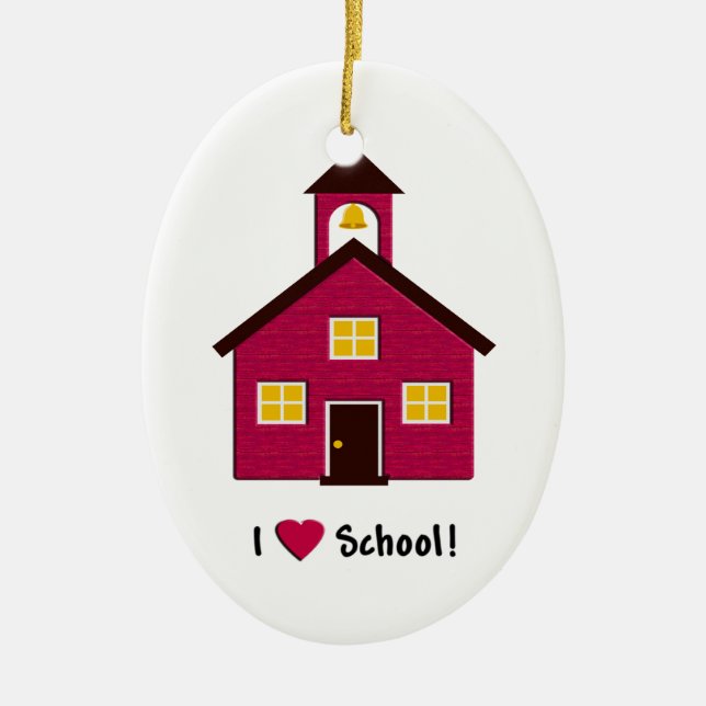 Little Red School House I Love School Ceramic Ornament (Front)