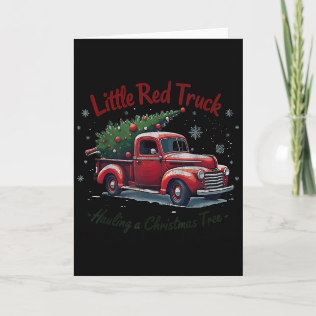 Little Red Truck Hauling A Christmas Tree Family M Card (Front)