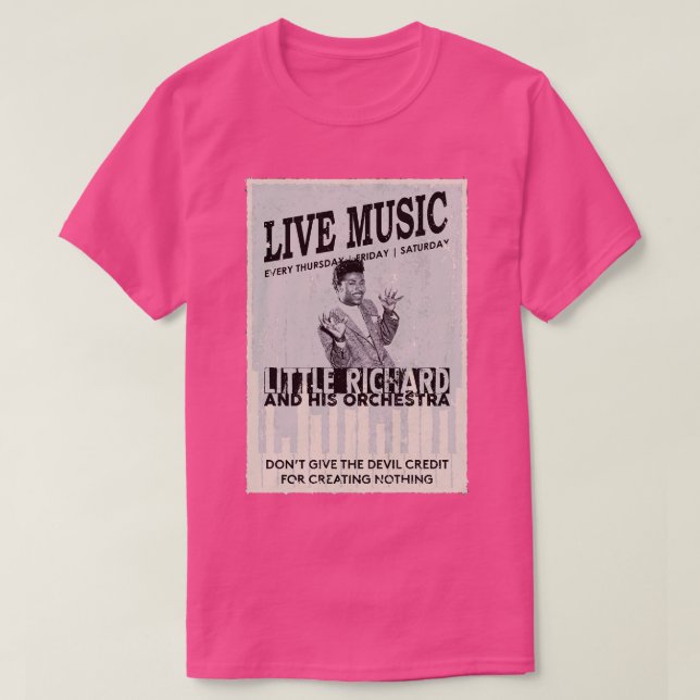 Little Richard Dont Give the Devil Credit for Crea T-Shirt (Design Front)