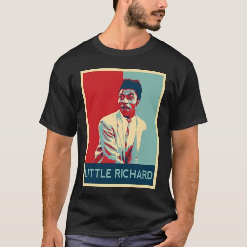 Little Richard Retro Hope Style Gift For Fans T_Shirt