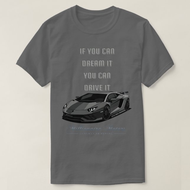 Little Rock Millionaire Motors Dream It Drive It T-Shirt (Design Front)