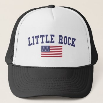 Little Rock Us Flag Trucker Hat by republicofcities at Zazzle