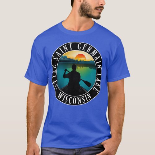 Little Saint Germain Lake Wisconsin Canoeing T_Shirt