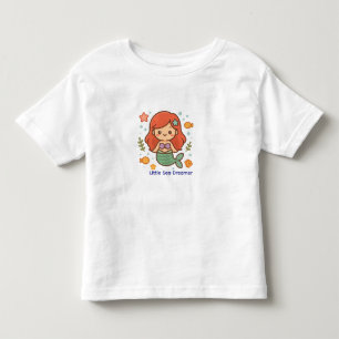 Little Sea Dreamer Mermaid – Cute Toddler Girl T-S Toddler T-shirt