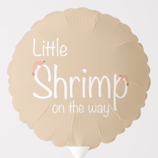 Little shrimp on the way balloon (Front)