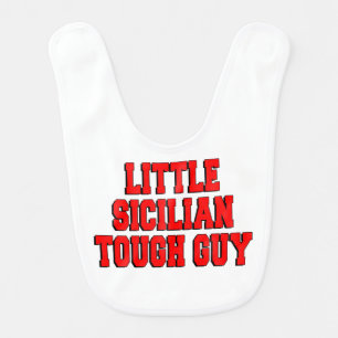 Little Sicilian Tough Guy Baby Bib