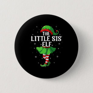 Little Sis Elf Christmas Girls Women Elf Squad Xma Button