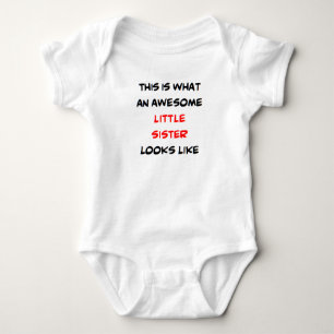 little sister, awesome baby bodysuit