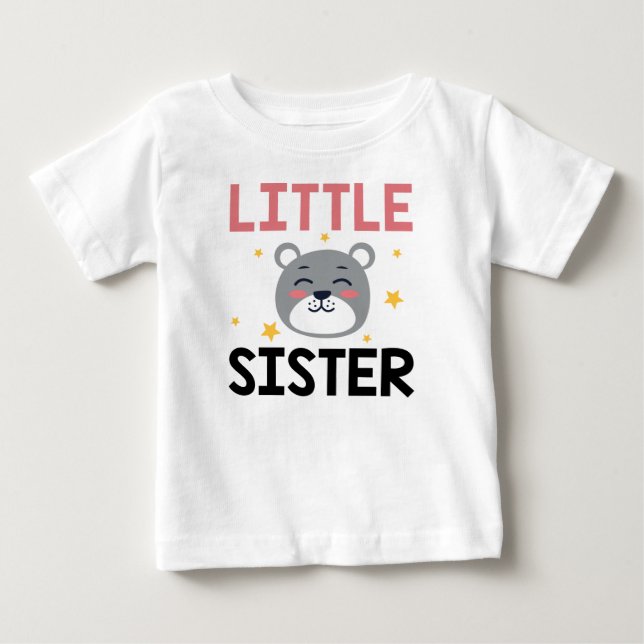 Little Sister Baby T-Shirt (Front)