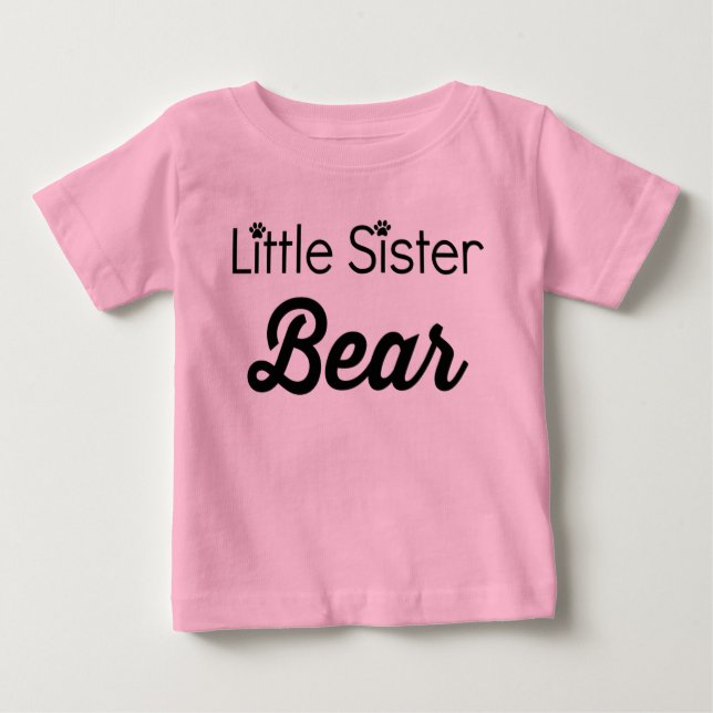 Little Sister Bear Baby T-Shirt (Front)