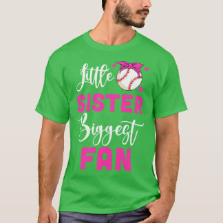 Little Sister Biggest Fan Baseball Girl T-Shirt