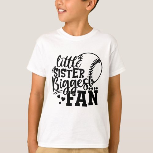Little Sister Biggest Fan Baseball T_Shirt