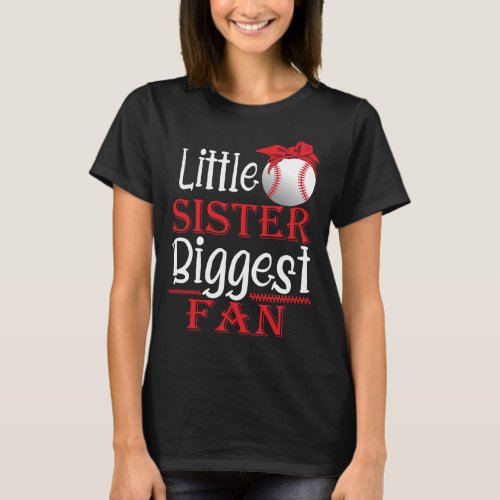 Little Sister Biggest Fan Baseball  T_Shirt
