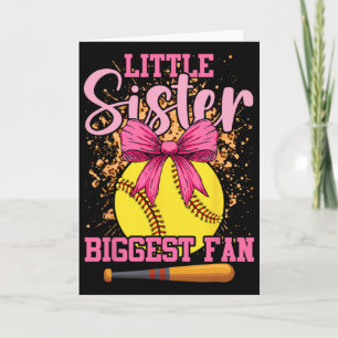 Little Sister Biggest Fan Funny Softll Sister Card