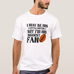 Little Sister Biggest Football Fan Ball Spor Gam T-Shirt