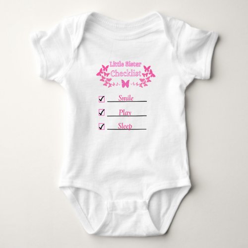 Little Sister Checklist T_Shirt Baby Bodysuit