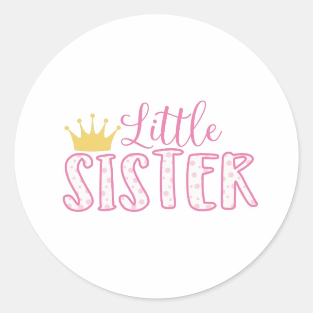 Little Sister Classic Round Sticker (Front)
