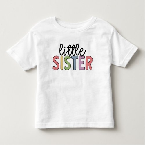 Little Sister Cute Matching Siblings Baby Toddler T_shirt
