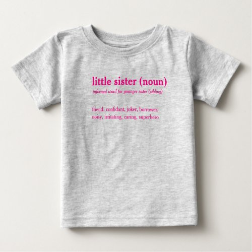 Little sister dictionary definition custom t_shirt