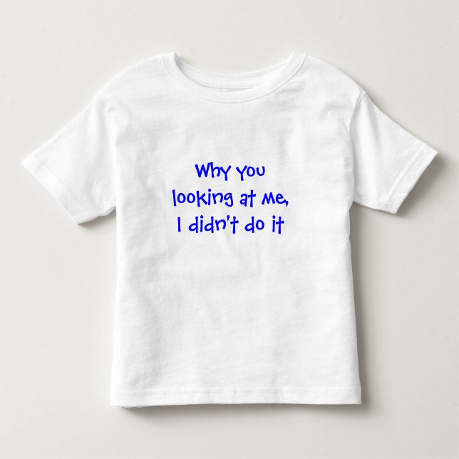 Little sister did it toddler t-shirt (Front)